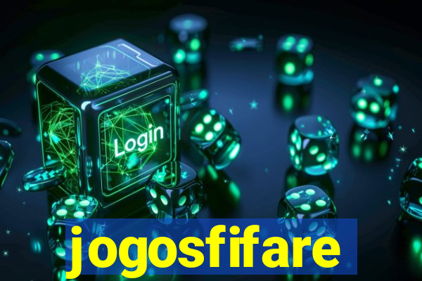 jogosfifare