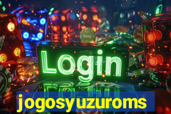 jogosyuzuroms