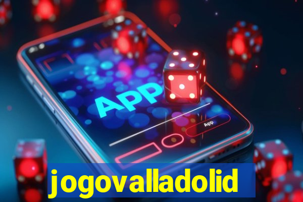 jogovalladolid