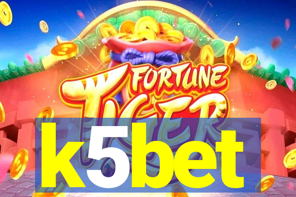 k5bet