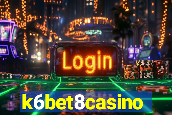 k6bet8casino