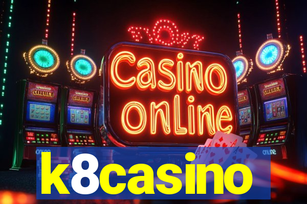 k8casino