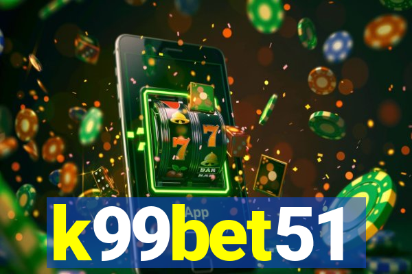 k99bet51