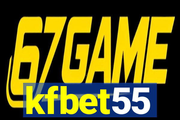 kfbet55