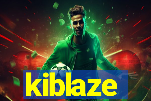 kiblaze