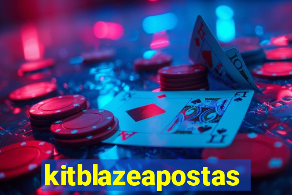 kitblazeapostas