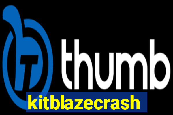 kitblazecrash