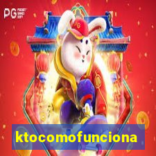 ktocomofunciona