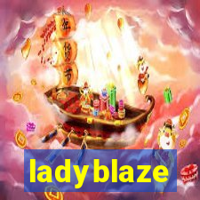 ladyblaze