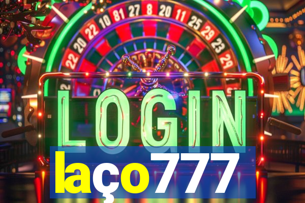 laço777