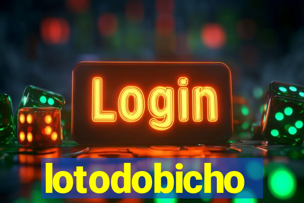 lotodobicho