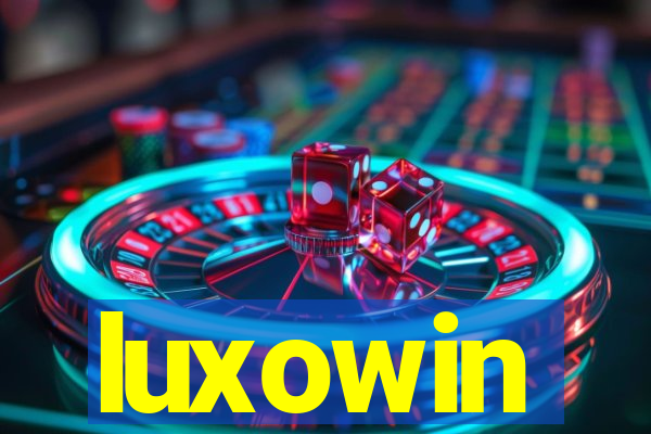 luxowin