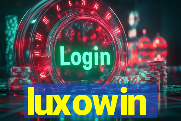 luxowin