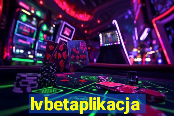 lvbetaplikacja