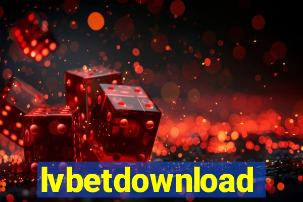 lvbetdownload