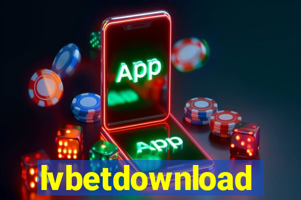 lvbetdownload