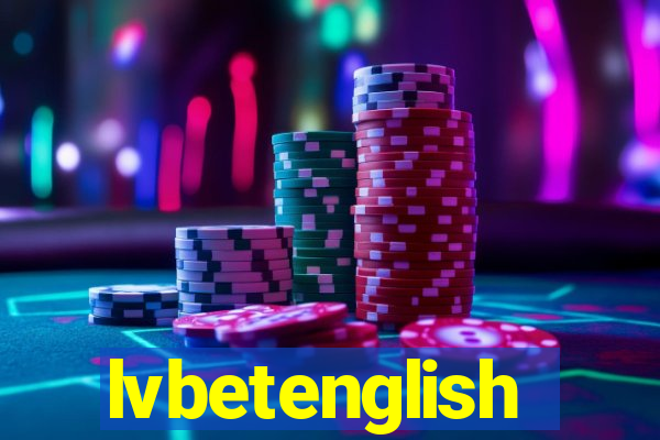 lvbetenglish