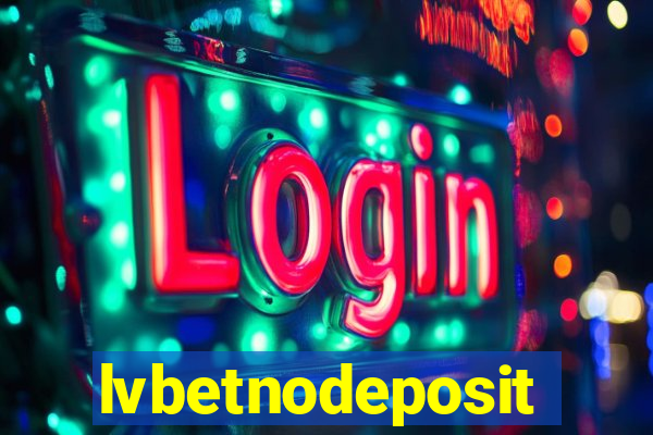 lvbetnodeposit