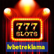 lvbetreklama