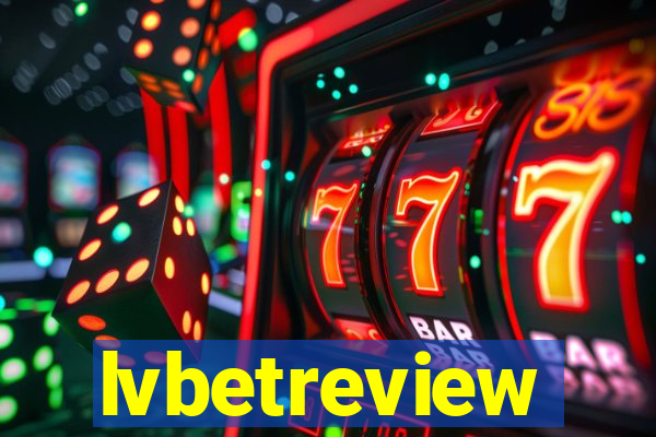 lvbetreview