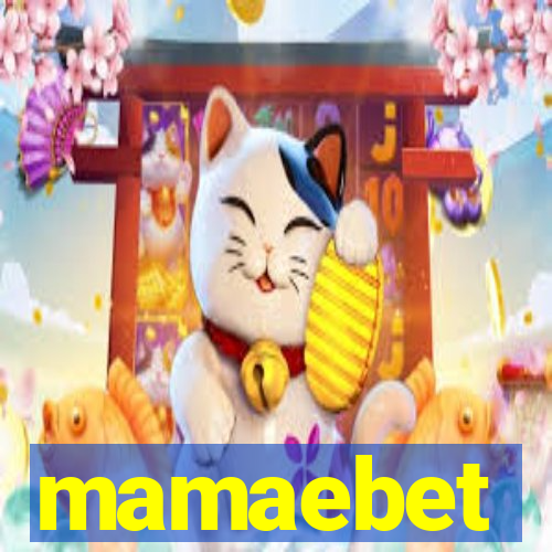 mamaebet