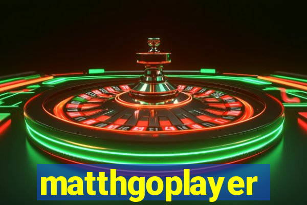 matthgoplayer