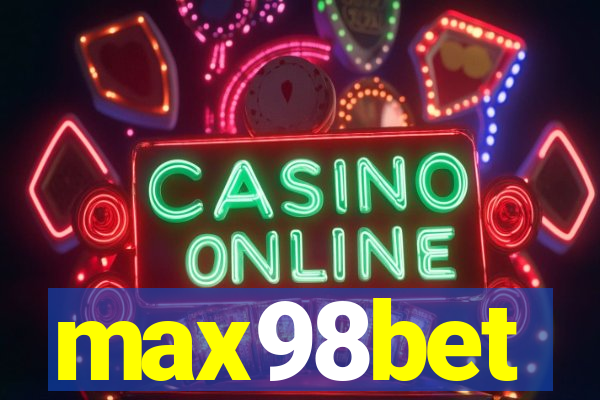 max98bet