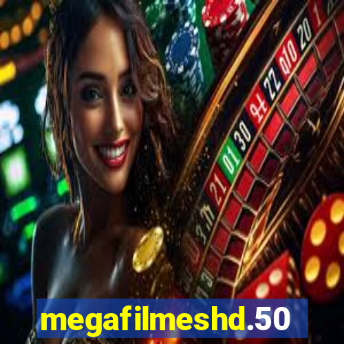 megafilmeshd.50