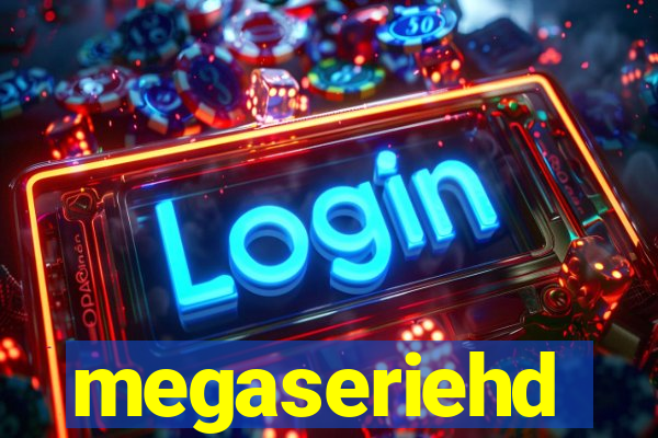 megaseriehd