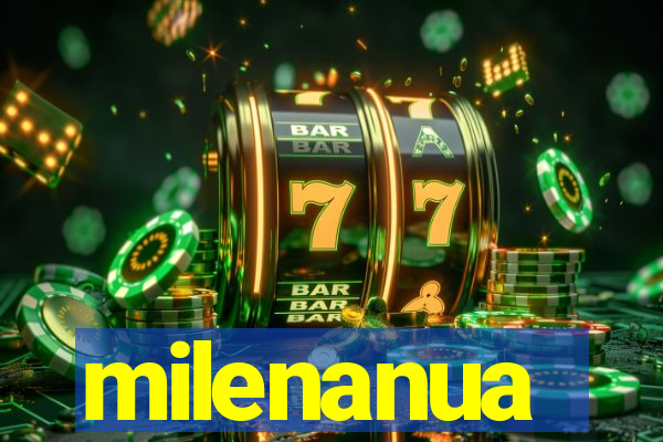 milenanua