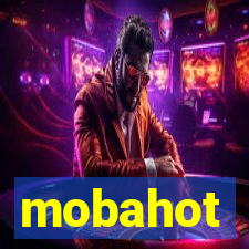 mobahot