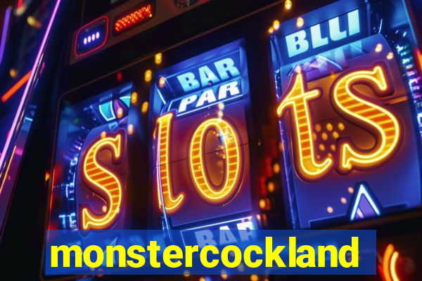 monstercockland