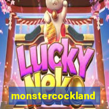 monstercockland