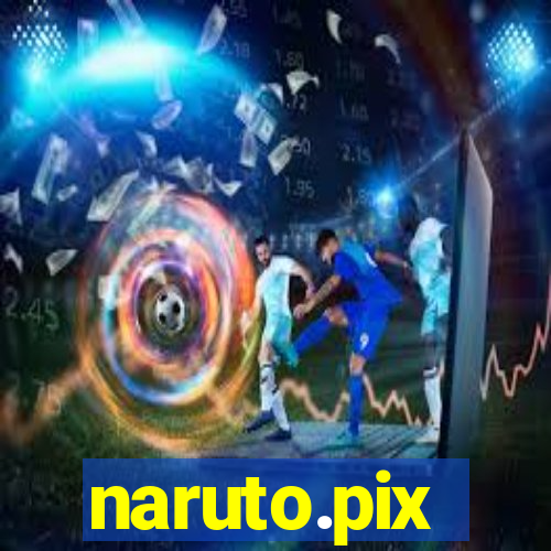 naruto.pix