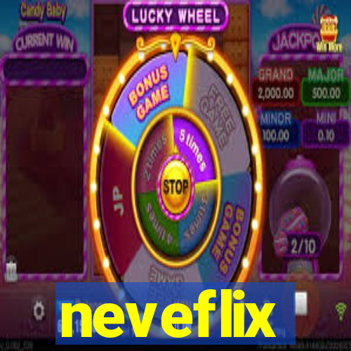 neveflix