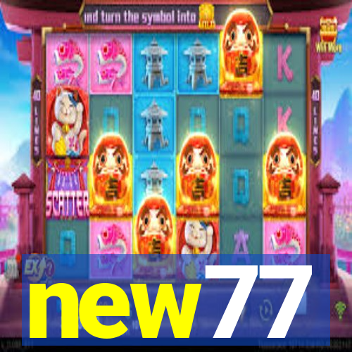 new77