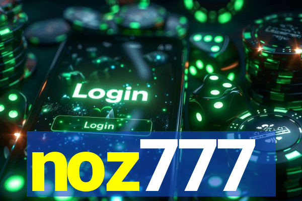 noz777