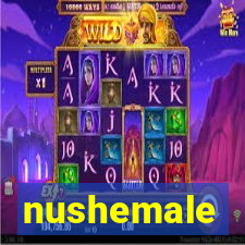 nushemale