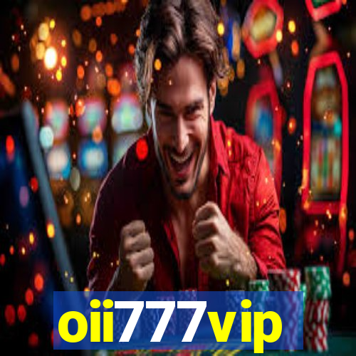 oii777vip