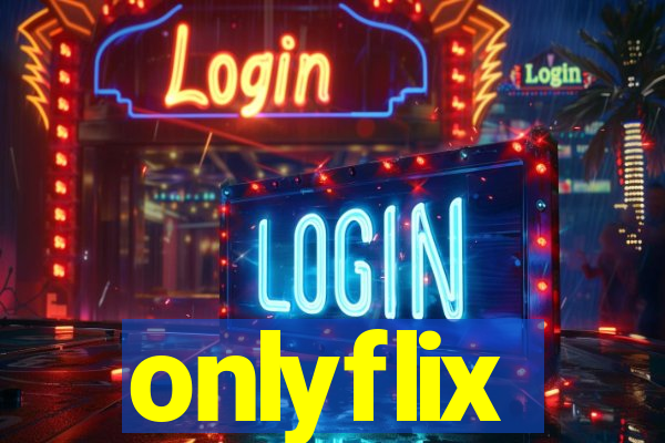 onlyflix