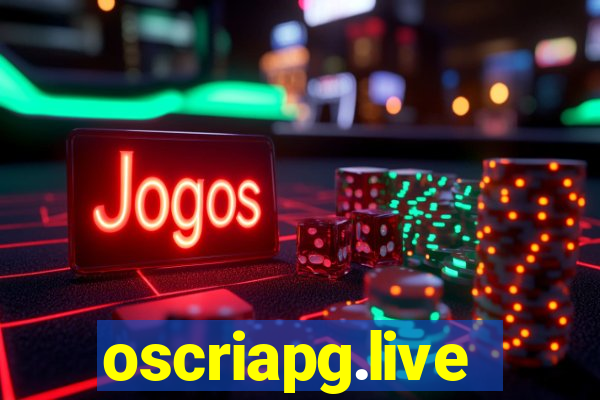 oscriapg.live