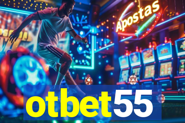 otbet55