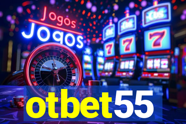 otbet55