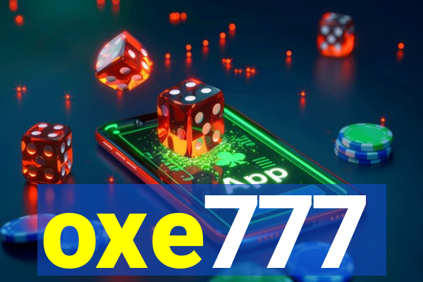 oxe777