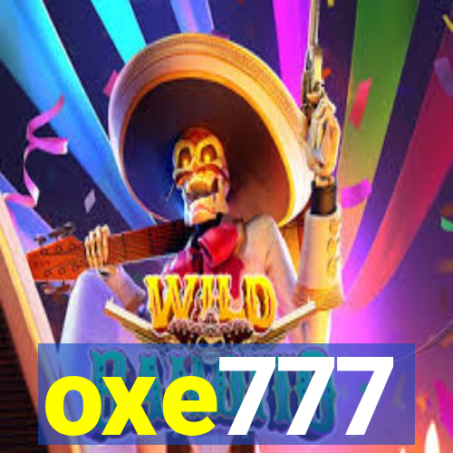 oxe777