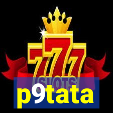 p9tata