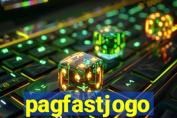 pagfastjogo