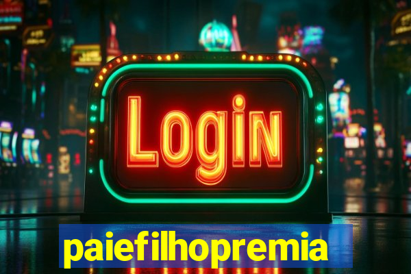 paiefilhopremiacoes.com