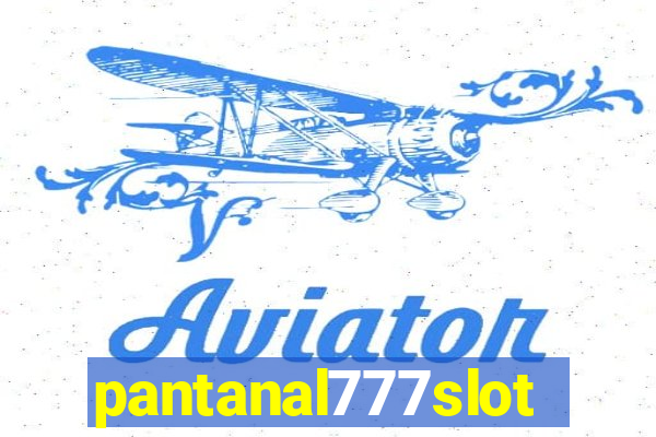 pantanal777slots.com