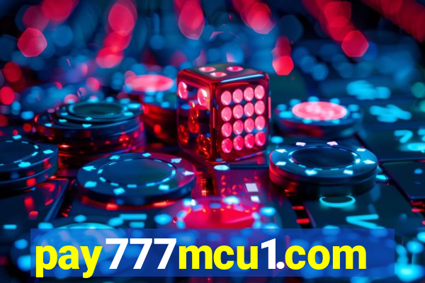 pay777mcu1.com